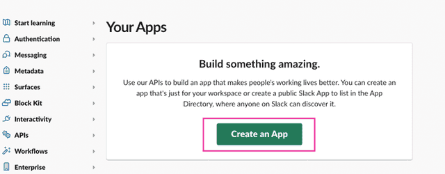 Slack apiにアクセスし、先にアプリを作成します