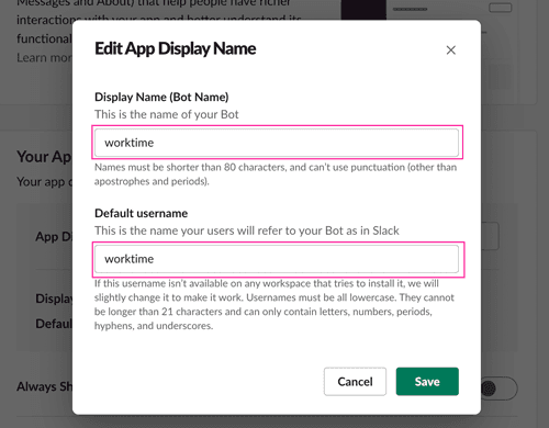 「Your App’s Presence in Slack」から「App Display Name」を変更